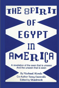 The Spirit of Egypt in America - Hinds, Michael; Castrilli, Tony