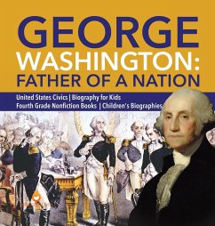 George Washington - Dissected Lives