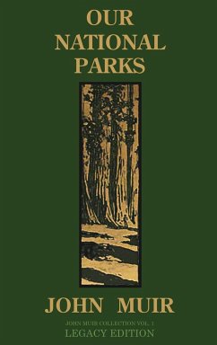 Our National Parks (Legacy Edition) - Muir, John