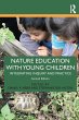 Nature Education with Young Children - Bild 1