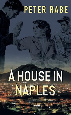 A House in Naples - Rabe, Peter