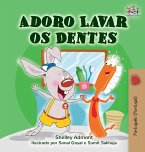 I Love to Brush My Teeth (Portuguese Edition - Portugal) I Love to Brush My Teeth (Portuguese Edition - Portugal)