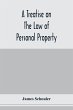 A treatise on the law of personal... - Bild 1