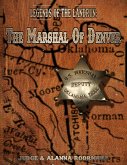 The Marshal of Denver (Legends of the Landrun, #1) (eBook, ePUB)