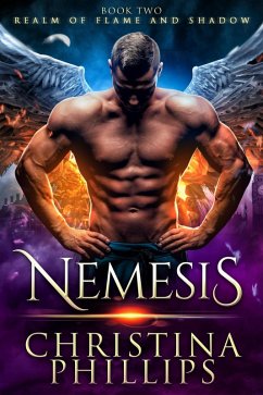 Nemesis (Realm of Flame and Shadow, #2) (eBook, ePUB) - Phillips, Christina