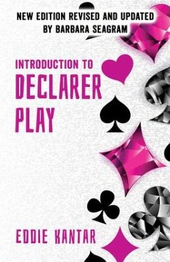 Introduction to Declarer Play: Second Edition - Kantar, Eddie