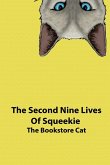 The Second Nine Lives of Squeekie the Bookstore Cat