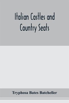 Italian castles and country seats - Bates Batcheller, Tryphosa