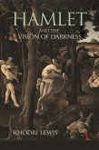 Hamlet and the Vision of Darkness (eBook, ePUB)