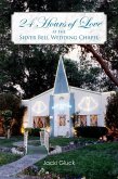 24 Hours of Love at the Silver Bell Wedding Chapel (eBook, ePUB)