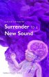 Surrender to a New Sound (eBook, ePUB) - Bild 1