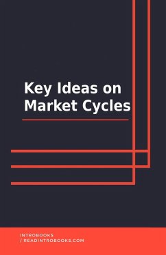 Key Ideas on Market Cycles (eBook, ePUB) - Team, IntroBooks