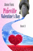 A Pineville Valentine's Day (eBook, ePUB) A Pineville Valentine's Day (eBook, ePUB)