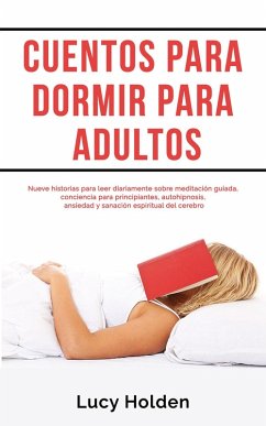 Cuentos Para Dormir Para Adultos (eBook, ePUB) - Holden, Lucy