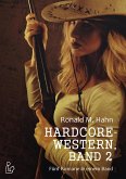 HARDCORE-WESTERN, BAND 2 - FÜNF ROMANE IN EINEM BAND (eBook, ePUB)