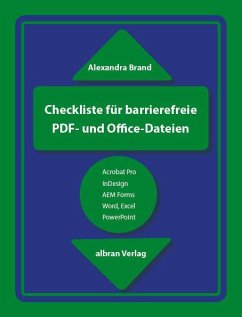 Checkliste für barrierefreie PDF- und Office-Dateien (eBook, ePUB) - Brand, Alexandra