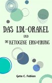 Das LDL-Orakel und die ketogene Ernährung (eBook, ePUB)