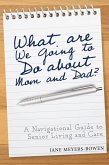 What are we going to do about Mom and Dad? (eBook, ePUB)