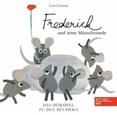 Frederick und seine Mäusefreunde - Hörspiel - Lionni, Leo