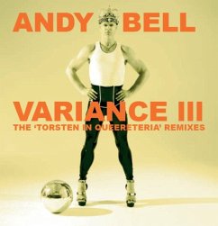 Variance Iii-The 'Torsten In Queereteria Remixes