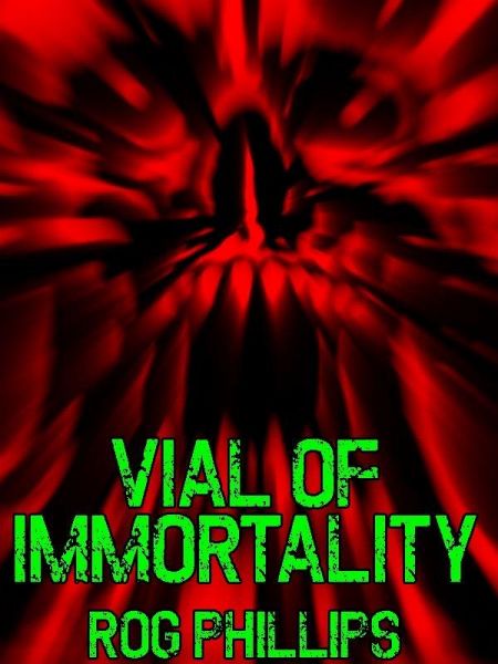 Vial of Immortality (eBook, ePUB) Vial of Immortality (eBook, ePUB)