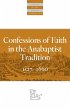 Confessions of Faith in the Anabaptist... - Bild 1