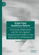 Single Payer Healthcare Reform - Bild 1