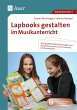 Lapbooks gestalten im Musikunterricht - Bild 1
