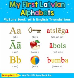 Cover My First Latvian Alphabets Picture Book with English Translations