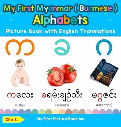 My First Myanmar ( Burmese ) Alphabets Picture Book with English Translations - S., Cho