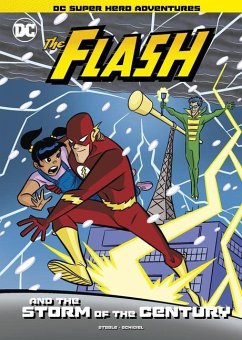 The Flash and the Storm of the Century - Steele, Michael Anthony