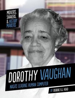 Dorothy Vaughan: Nasa's Leading Human Computer - Head, Deirdre R. J.