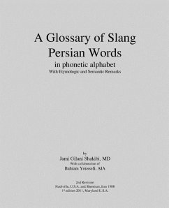 A Glossary of Slang Persian Words - Shakibi Gilani, Jami