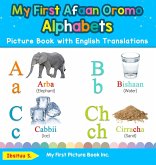 My First Afaan Oromo Alphabets Picture Book with English Translations My First Afaan Oromo Alphabets Picture Book with English Translations