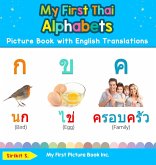 My First Thai Alphabets Picture Book with English Translations