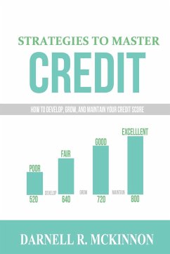 Strategies to Master Credit - Mckinnon, Darnell R.