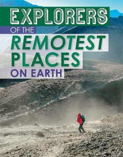 Explorers of the Remotest Places on Earth - Yomtov, Nel