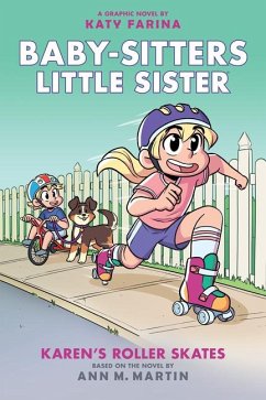 Karen's Roller Skates: A Graphic Novel (Baby-Sitters Little Sister #2) - Martin, Ann M