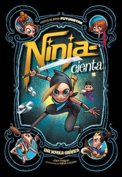 Ninja--Cienta: Una Novela Gráfica - Comeau, Joey