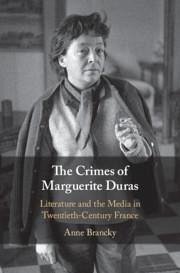 The Crimes of Marguerite Duras - Brancky, Anne