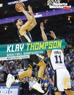 Klay Thompson: Basketball Sharpshooter - Chandler, Matt