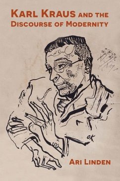Cover Karl Kraus and the Discourse of Modernity