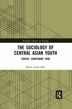 The Sociology of Central Asian Youth - Bhat, Mohd Aslam