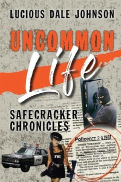 Uncommon Life - Johnson, Lucious Dale