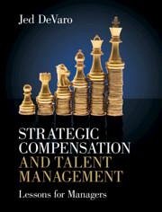 Strategic Compensation and Talent Management - Devaro, Jed