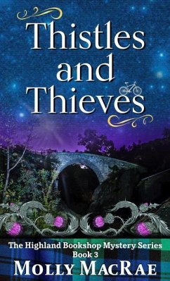 Thistles and Thieves - Macrae, Molly