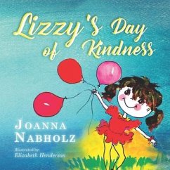Lizzy's Day of Kindness - Nabholz, Joanna