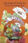 Life Is Like a Cookie Jar: The Poetry of Caryl VanAlstyne Shugars