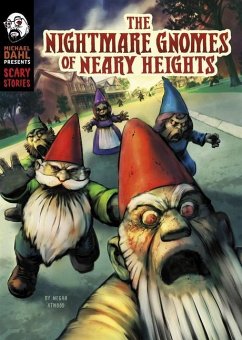 The Nightmare Gnomes of Neary Heights - Atwood, Megan