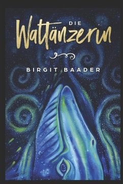 Die Waltänzerin - Baader, Birgit